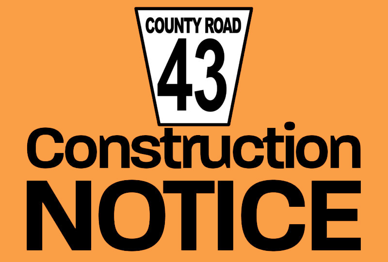 Daily Single Lane Closure Notice on County Road 43